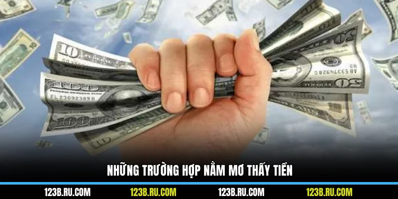 Những trường hợp nằm mơ thấy tiền